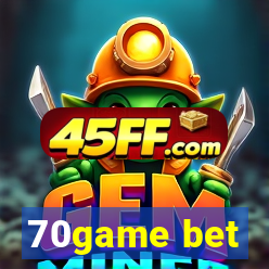 70game bet
